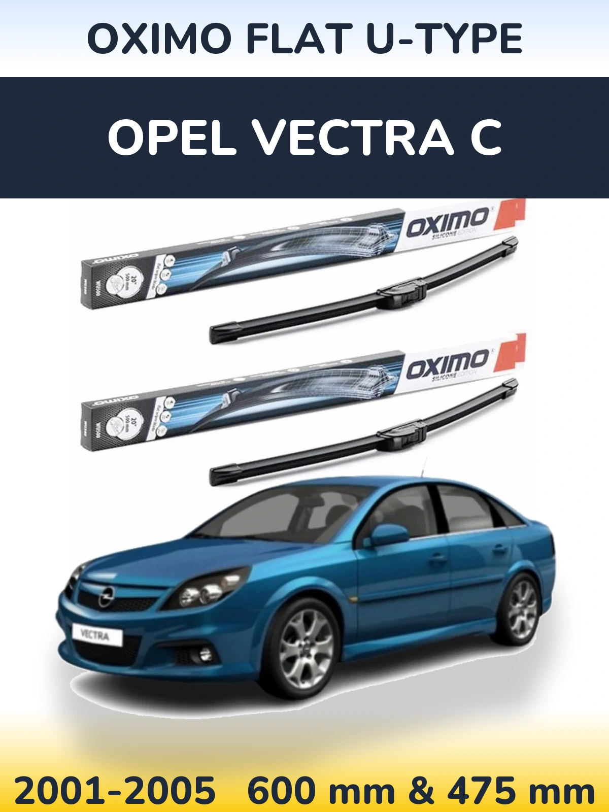 Torkarblad Oximo Flat U-type för Opel Vectra C