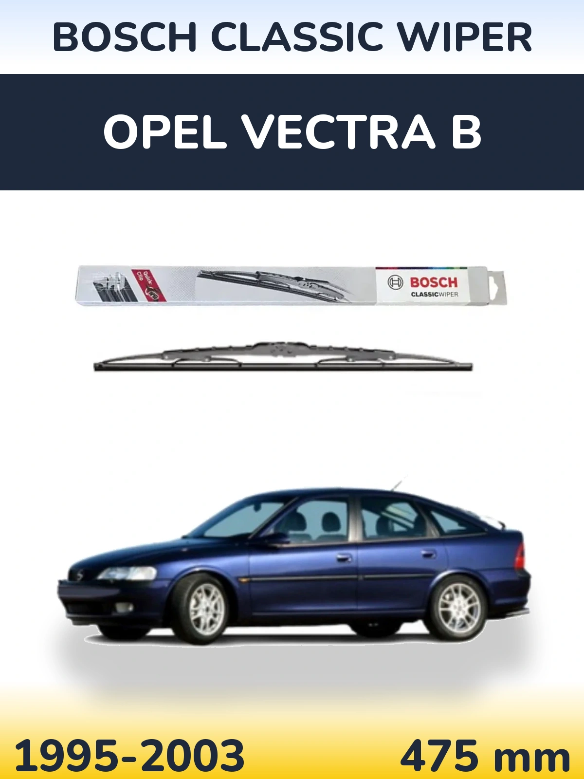 Torkarblad BOSCH Classic Wiper för Opel Vectra B