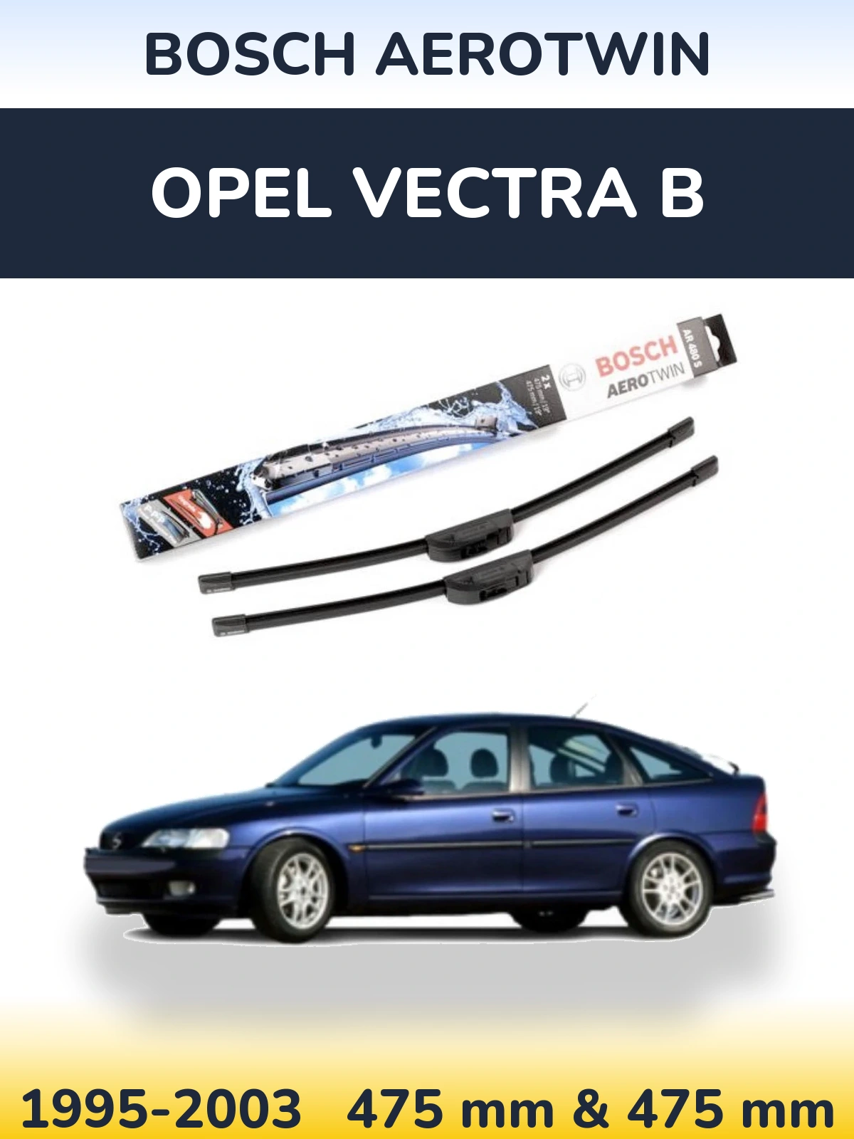 Torkarblad BOSCH AeroTwin för Opel Vectra B