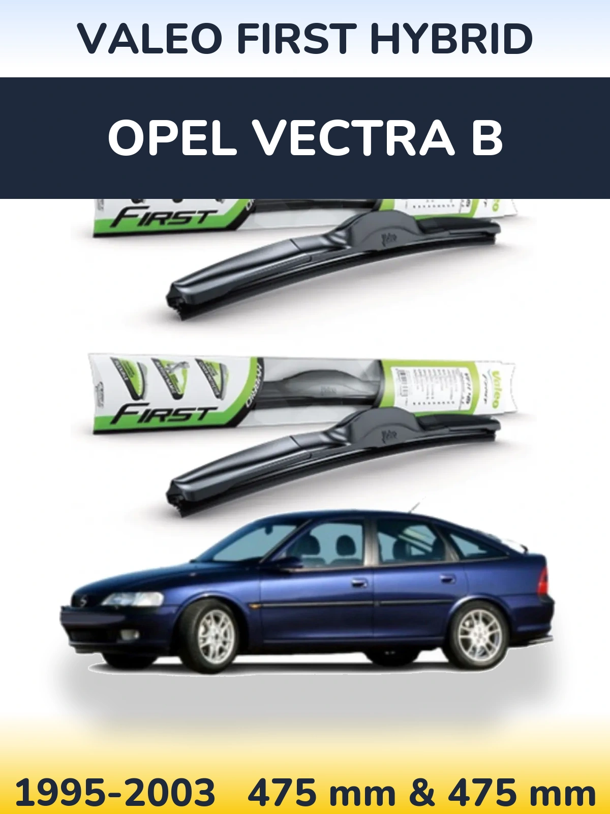 Torkarblad Valeo First Hybrid för Opel Vectra B
