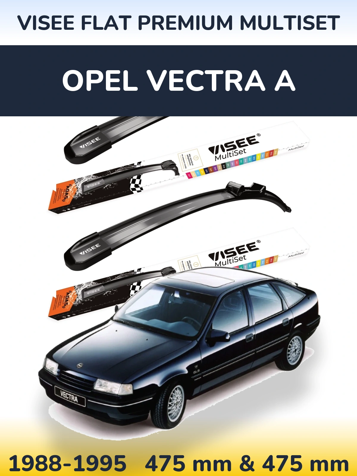 Комплект передних дворников VISEE FLAT PREMIUM MultiSet 475 & 475 мм для Opel Vectra A 1988-1995