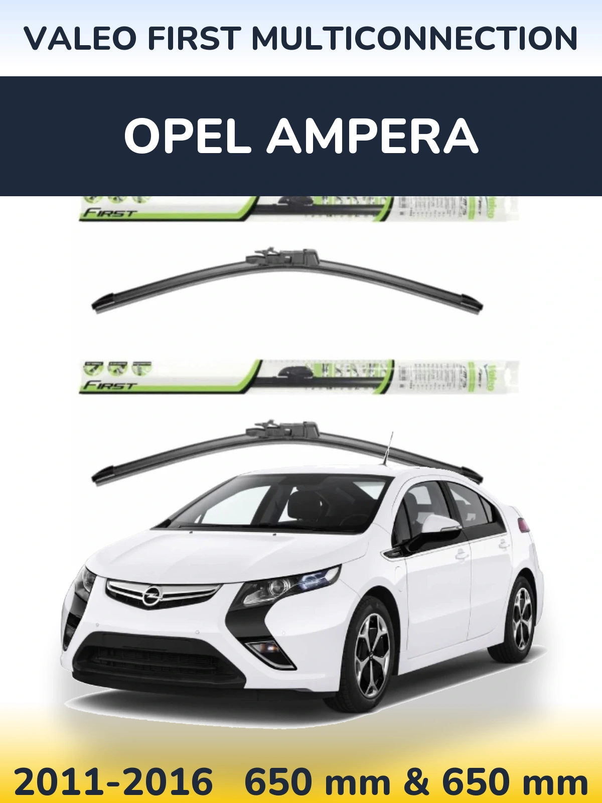 Torkarblad Valeo First MultiConnection för Opel Ampera