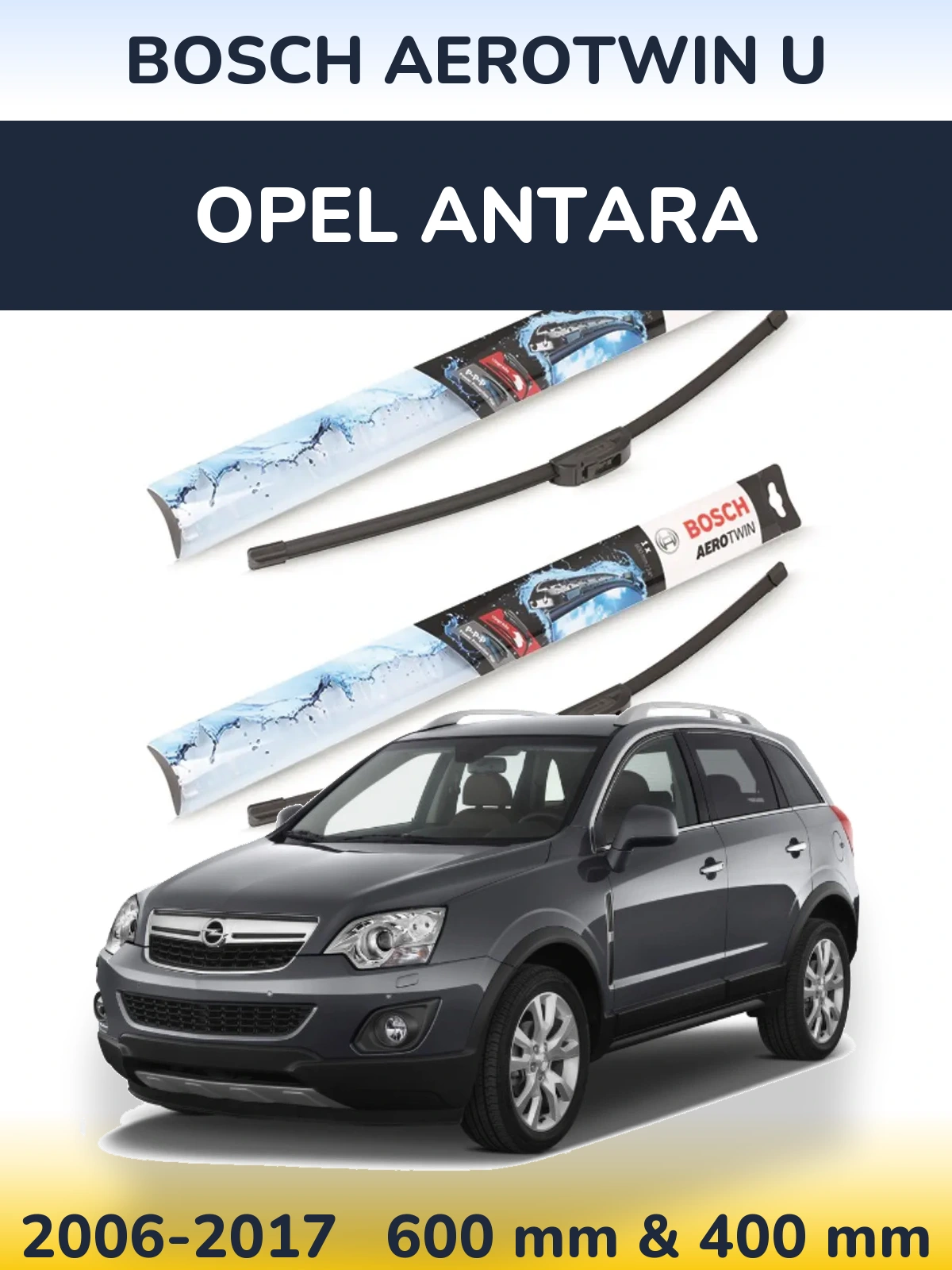 Torkarblad BOSCH AeroTwin U för Opel Antara