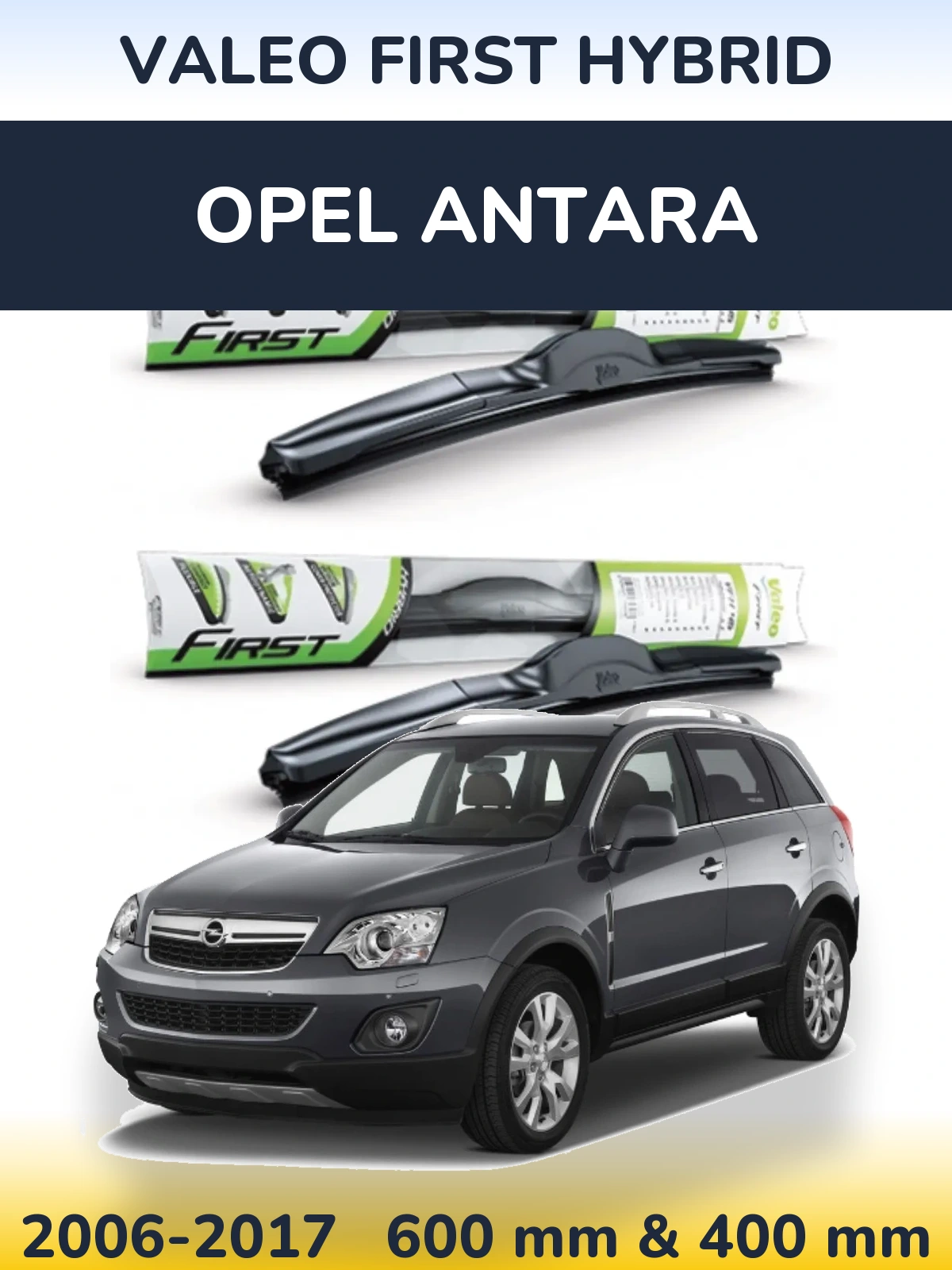 Torkarblad Valeo First Hybrid för Opel Antara