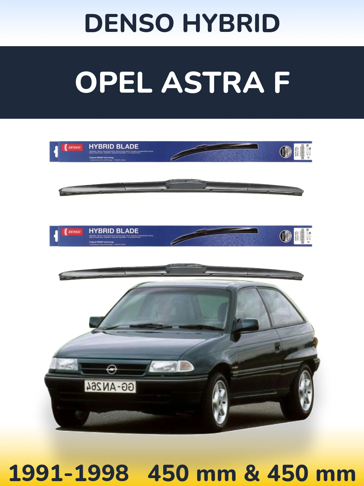 Комплект передніх щіток Denso Hybrid 450 & 450 мм для Opel Astra F 1991-1998