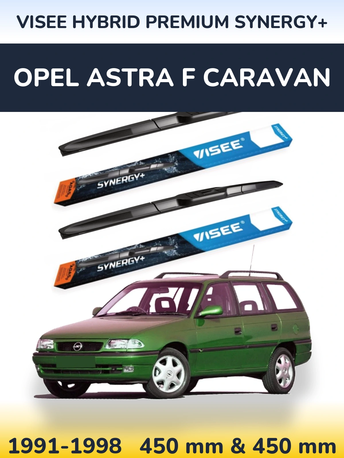 Torkarblad VISEE HYBRID PREMIUM SYNERGY+ för Opel Astra F Caravan