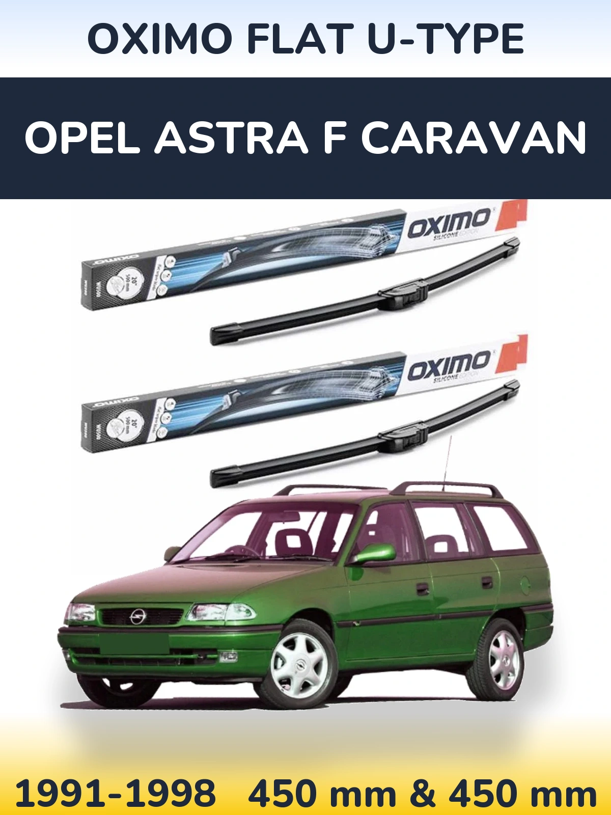 Torkarblad Oximo Flat U-type för Opel Astra F Caravan
