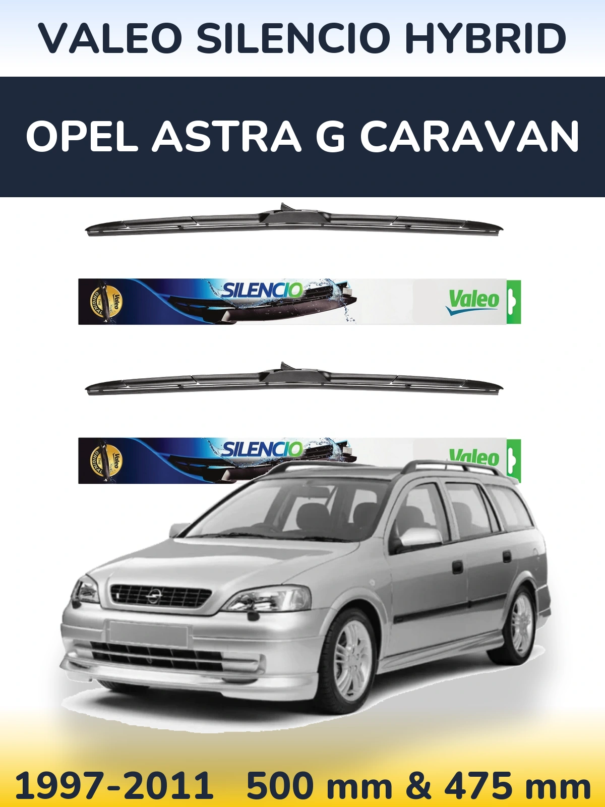 Torkarblad Valeo Silencio Hybrid för Opel Astra G Caravan