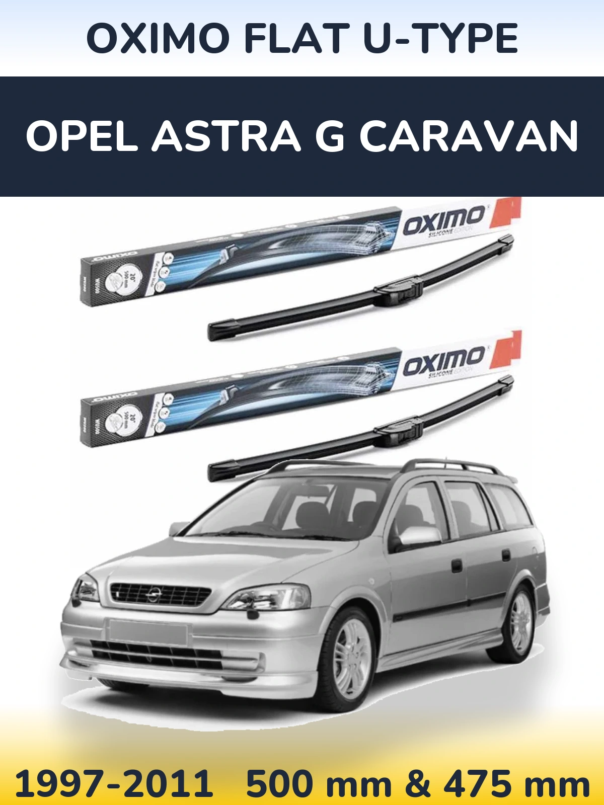 Torkarblad Oximo Flat U-type för Opel Astra G Caravan