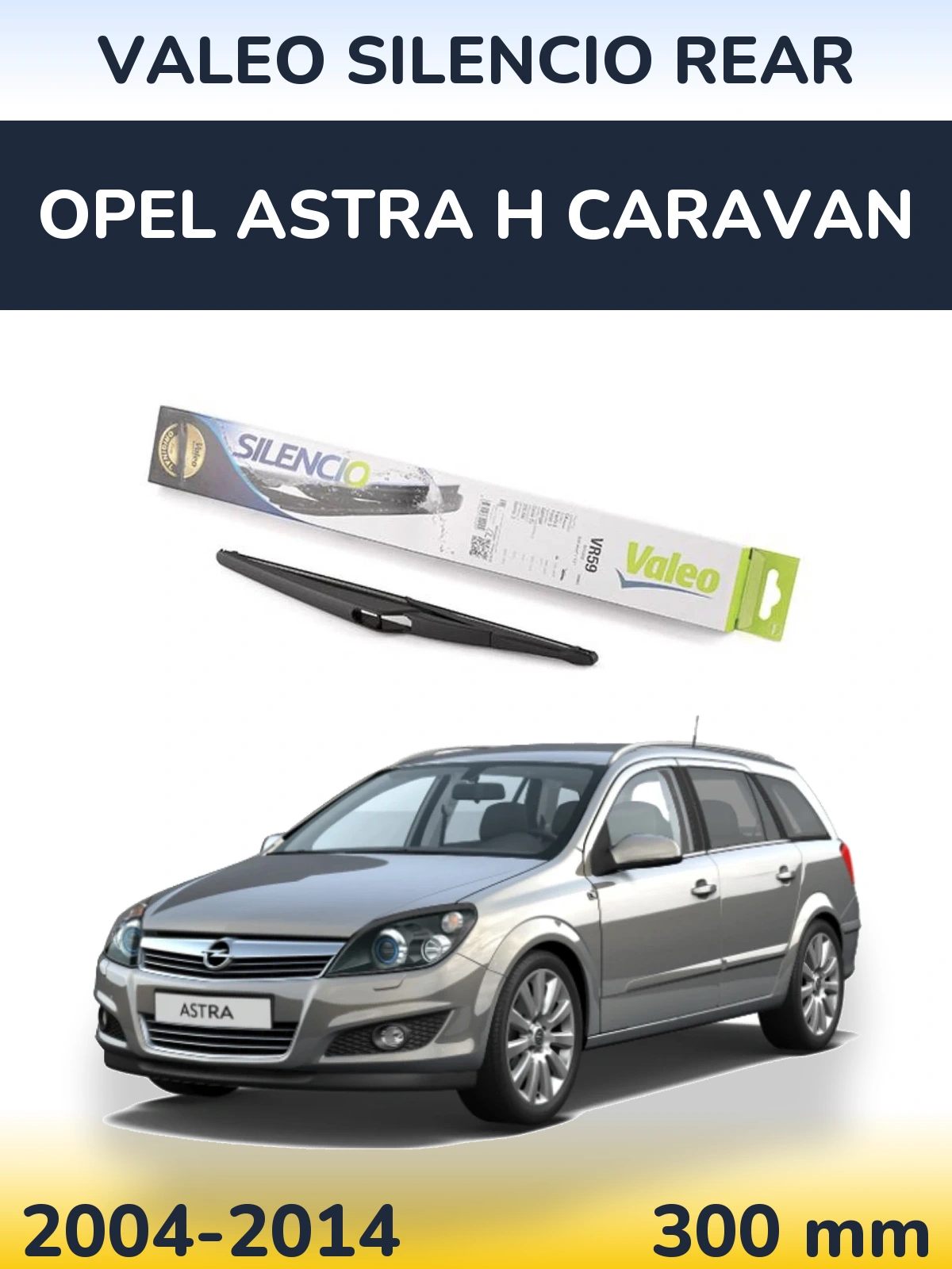 Torkarblad Valeo Silencio Rear för Opel Astra H Caravan