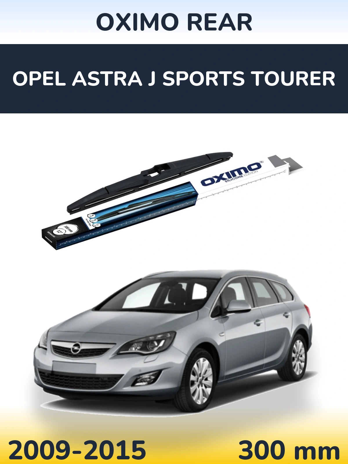 Torkarblad Oximo Rear för Opel Astra J Sports Tourer