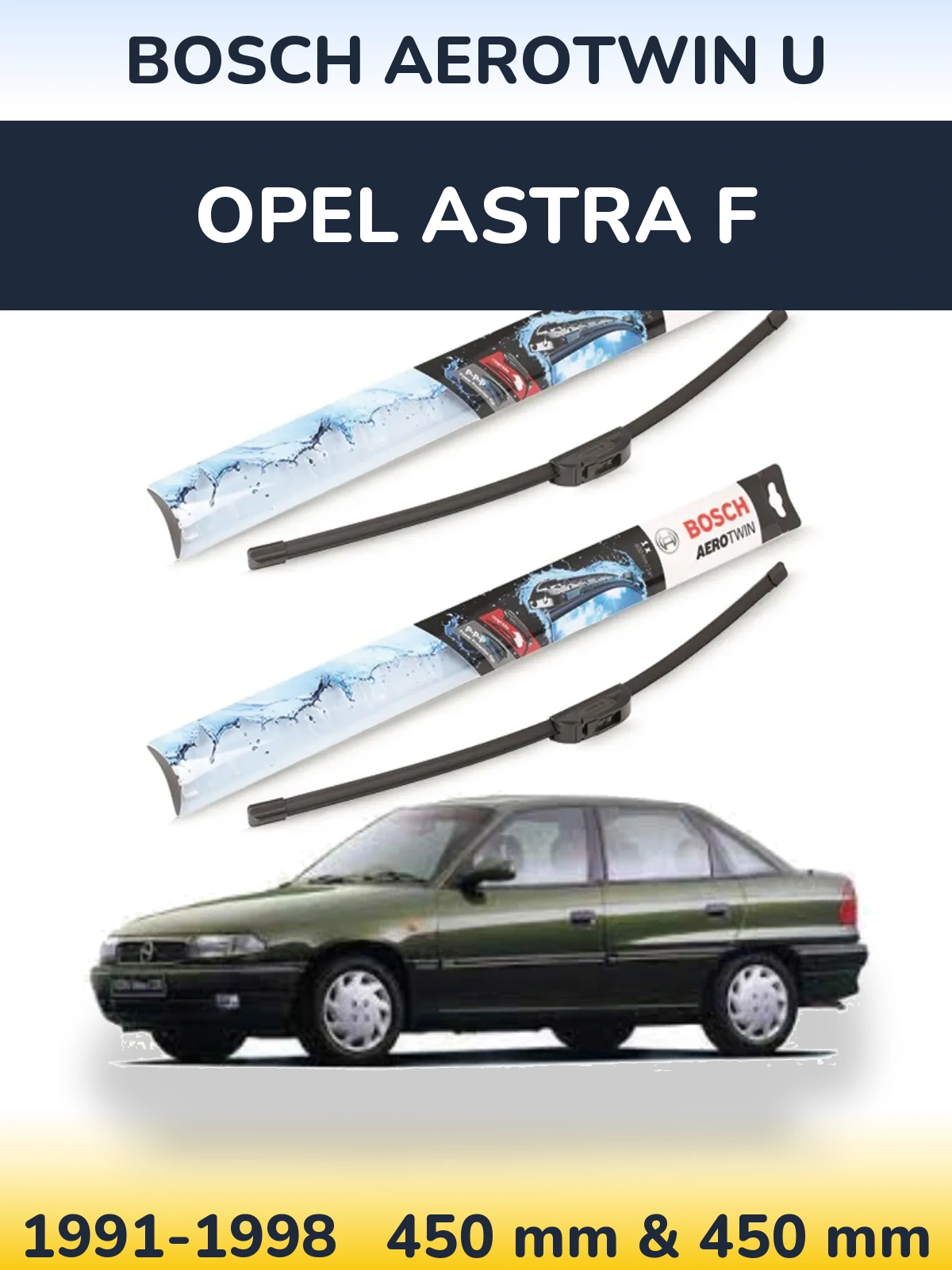 Torkarblad BOSCH AeroTwin U för Opel Astra F