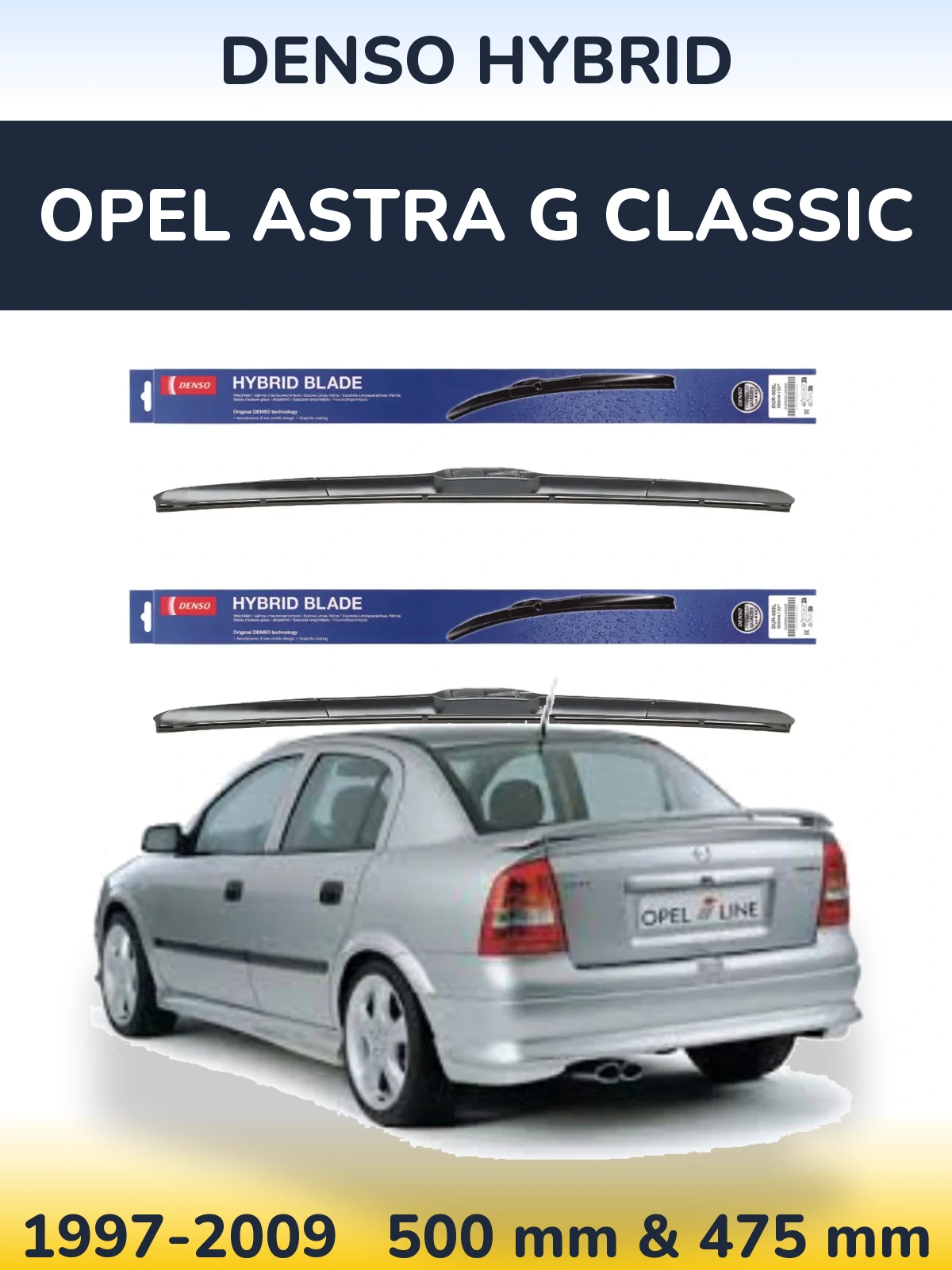 Комплект передніх щіток Denso Hybrid 500 & 475 мм для Opel Astra G Classic 1997-2009