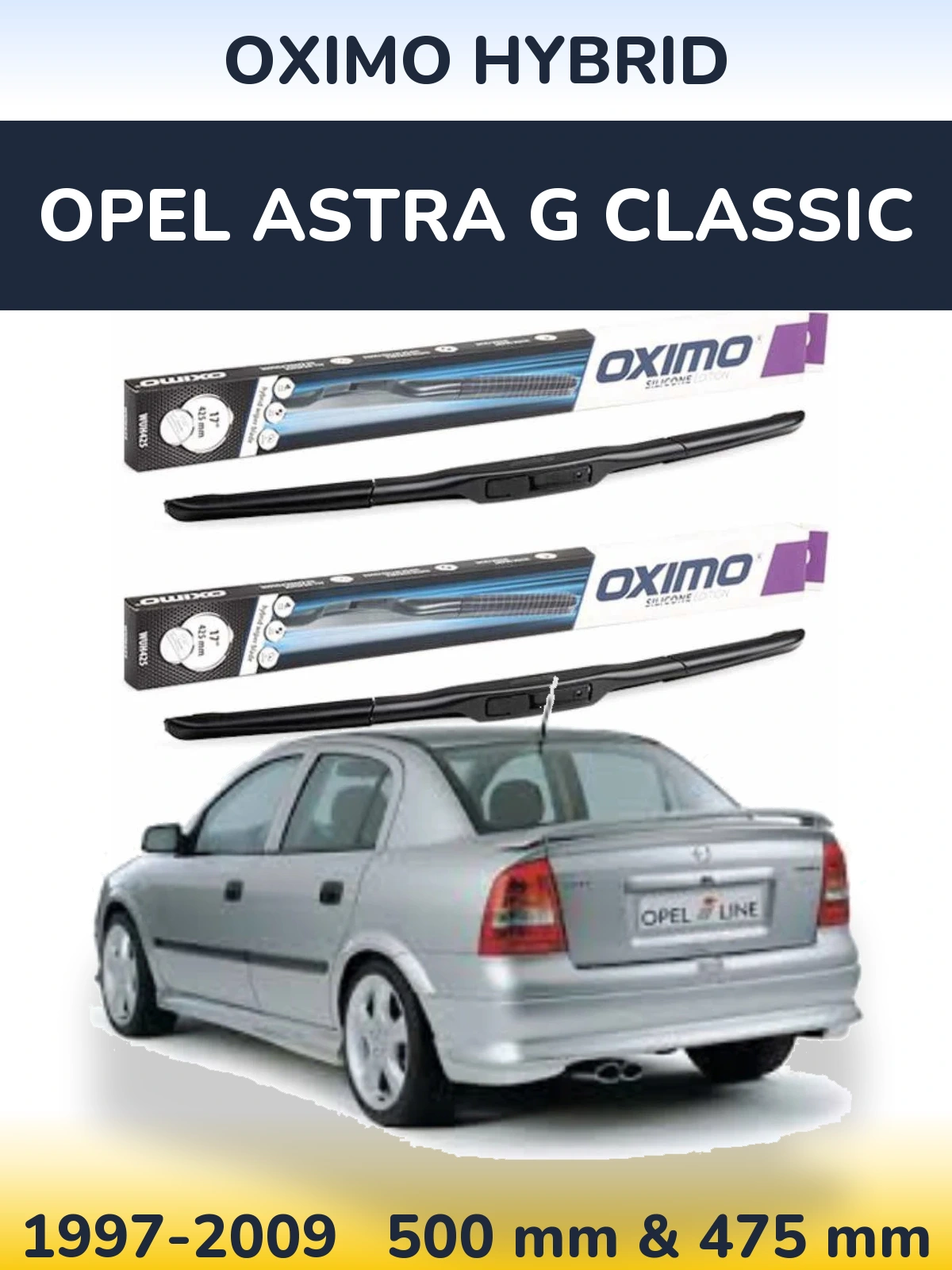 Torkarblad Oximo Hybrid för Opel Astra G Classic