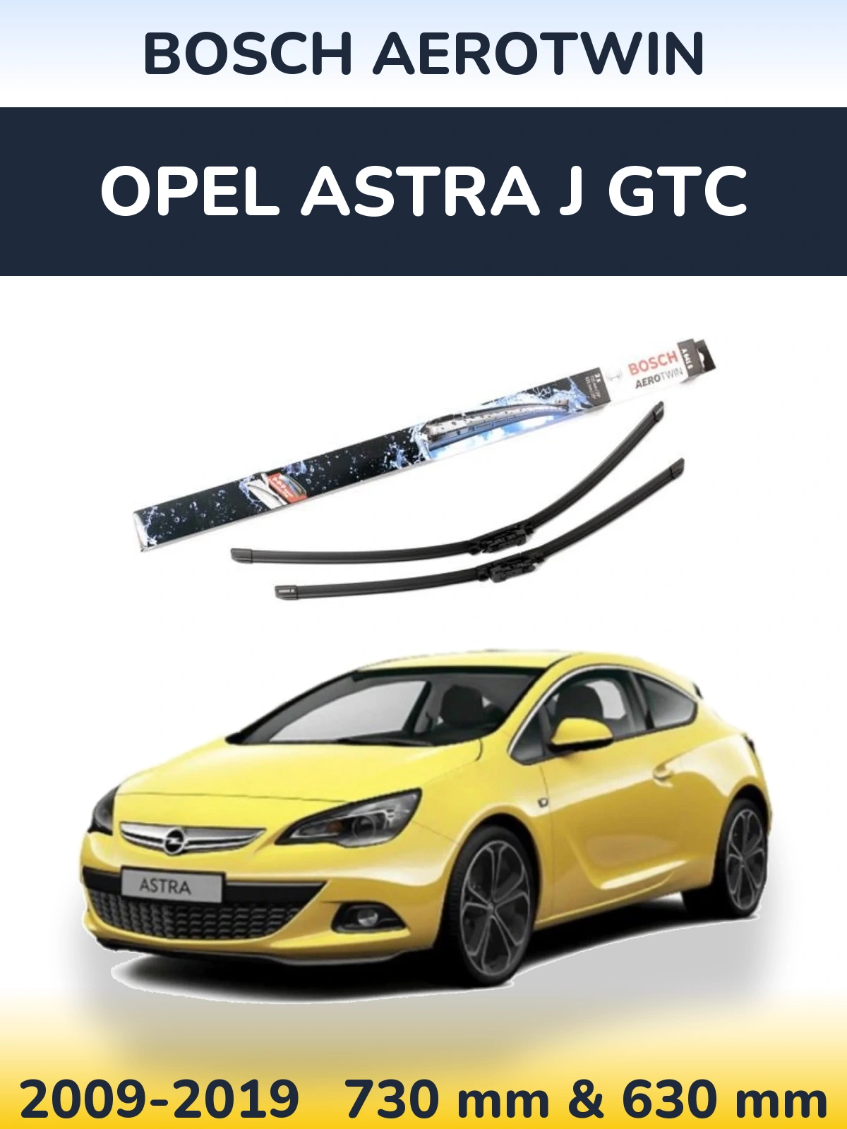 Комплект передних дворников BOSCH AeroTwin 725 & 625 мм для Opel Astra J GTC 2009-2019