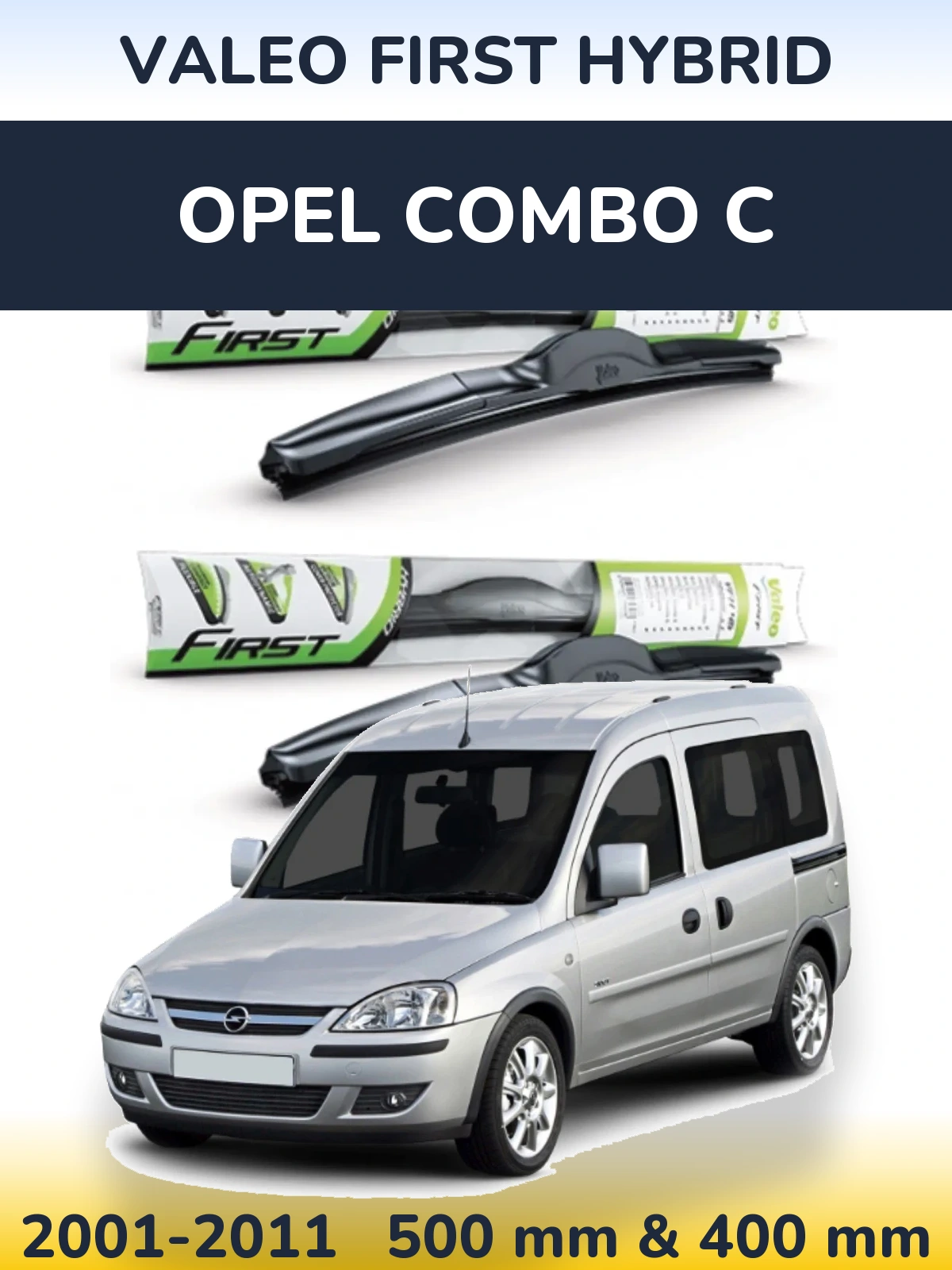 Torkarblad Valeo First Hybrid för Opel Combo C