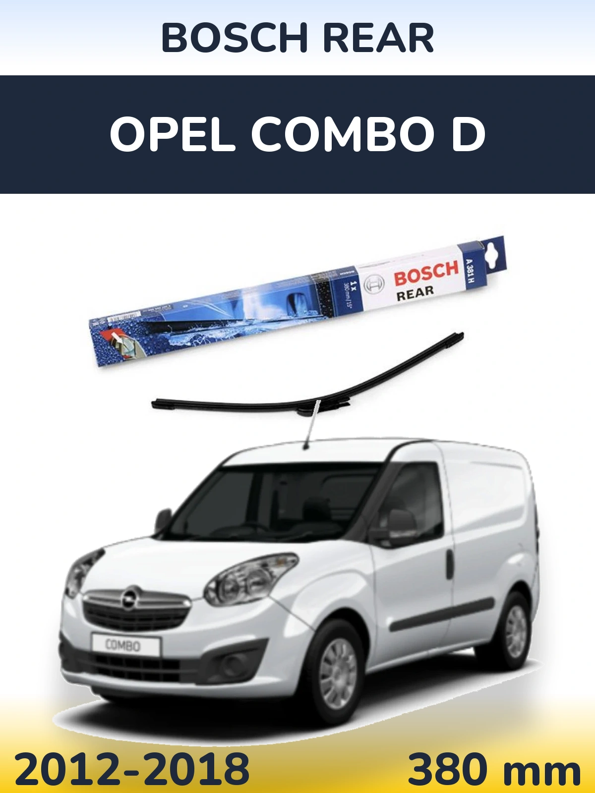 Torkarblad BOSCH Rear för Opel Combo D
