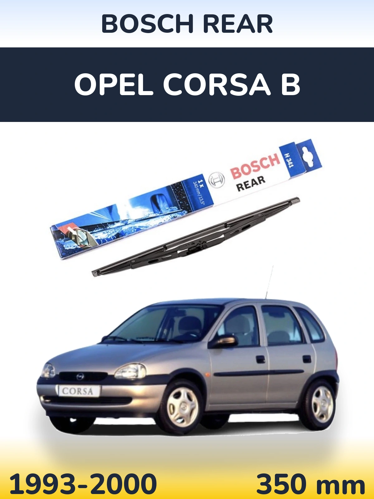 Rear wiper blade BOSCH Rear 340 mm for Opel Corsa B 1993-2000