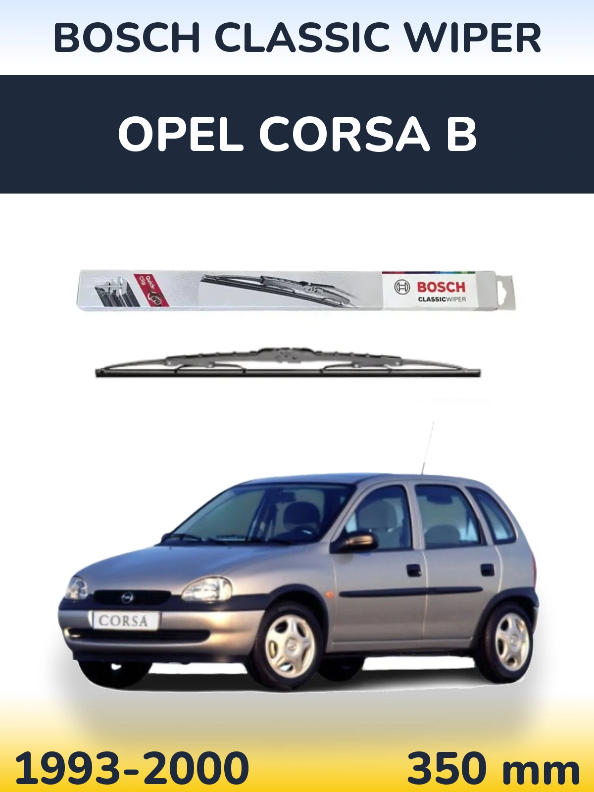 Torkarblad BOSCH Classic Wiper för Opel Corsa B