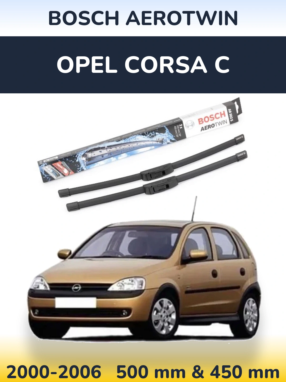 Torkarblad BOSCH AeroTwin för Opel Corsa C