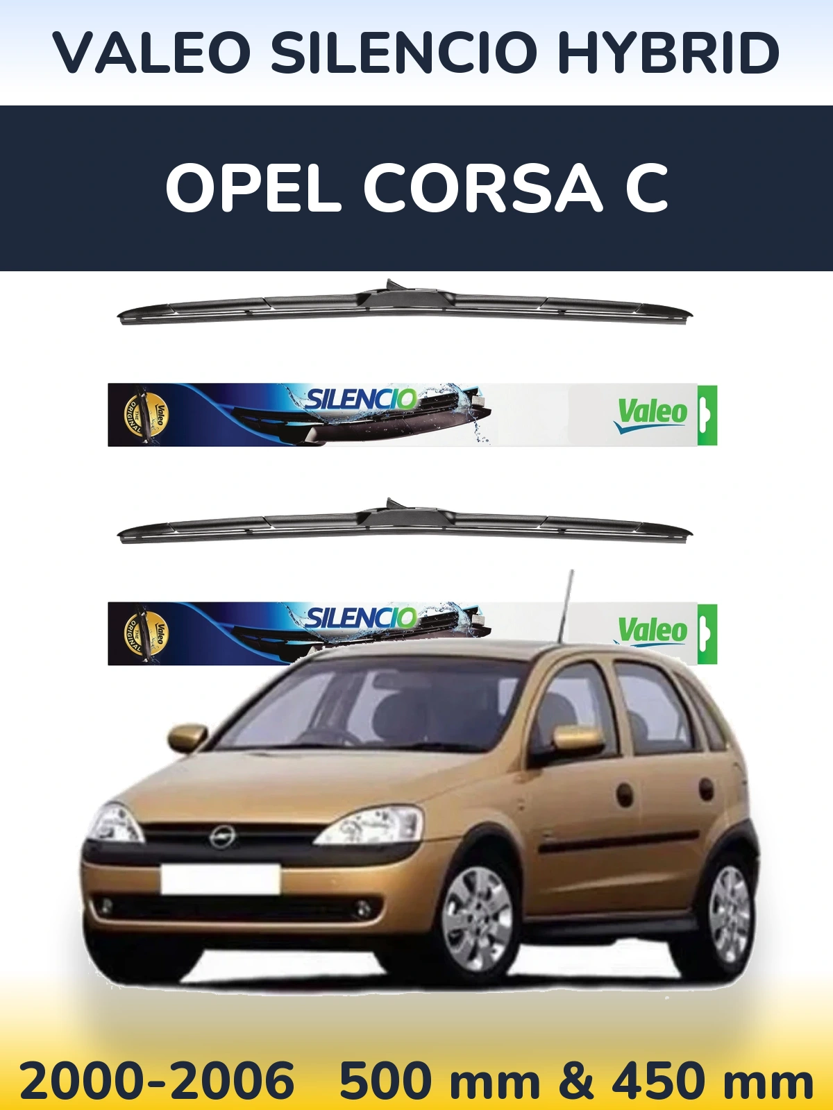 Torkarblad Valeo Silencio Hybrid för Opel Corsa C
