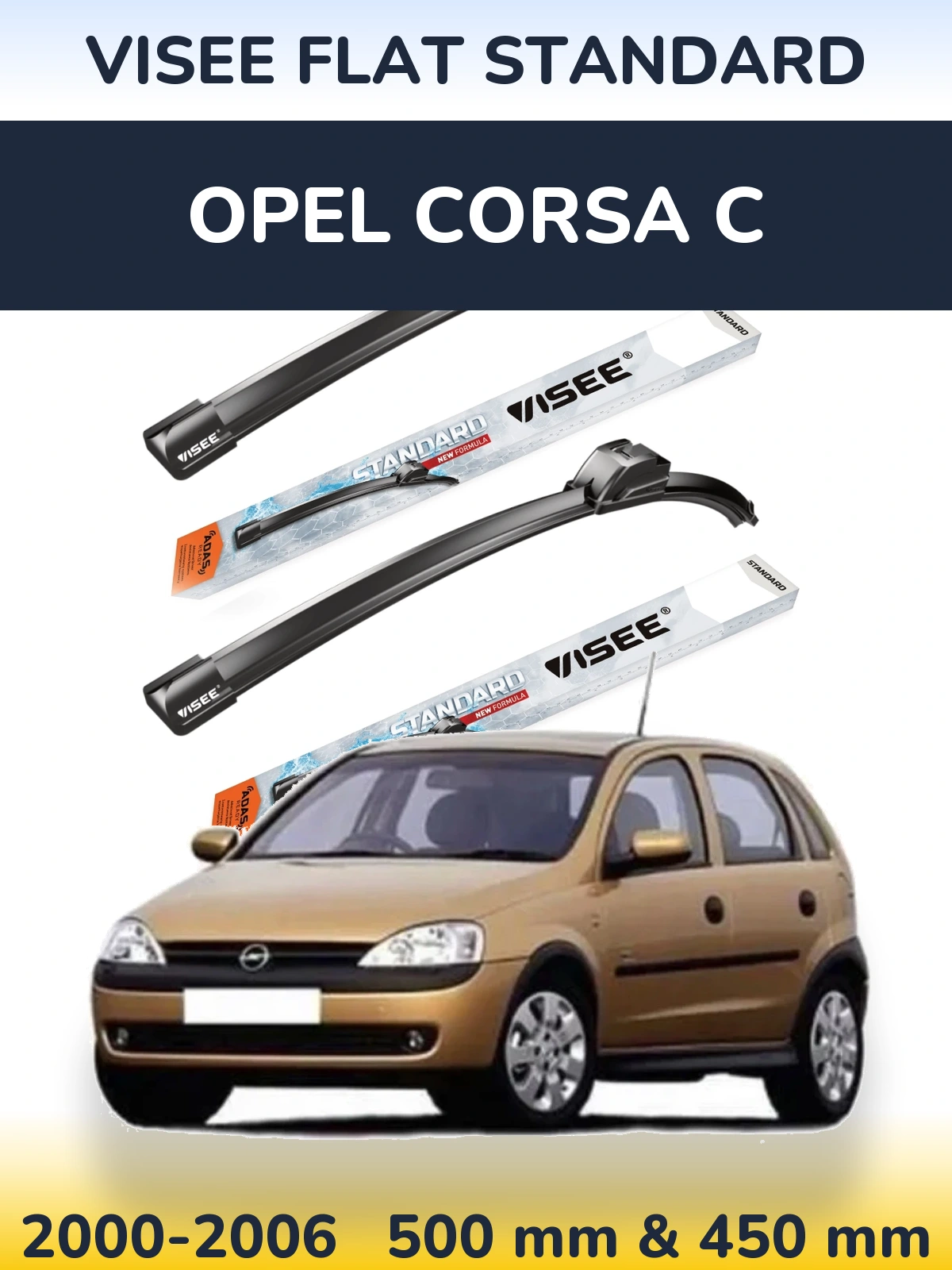 Front wiper blade set VISEE FLAT STANDARD 500 & 450 mm for Opel Corsa C 2000-2006