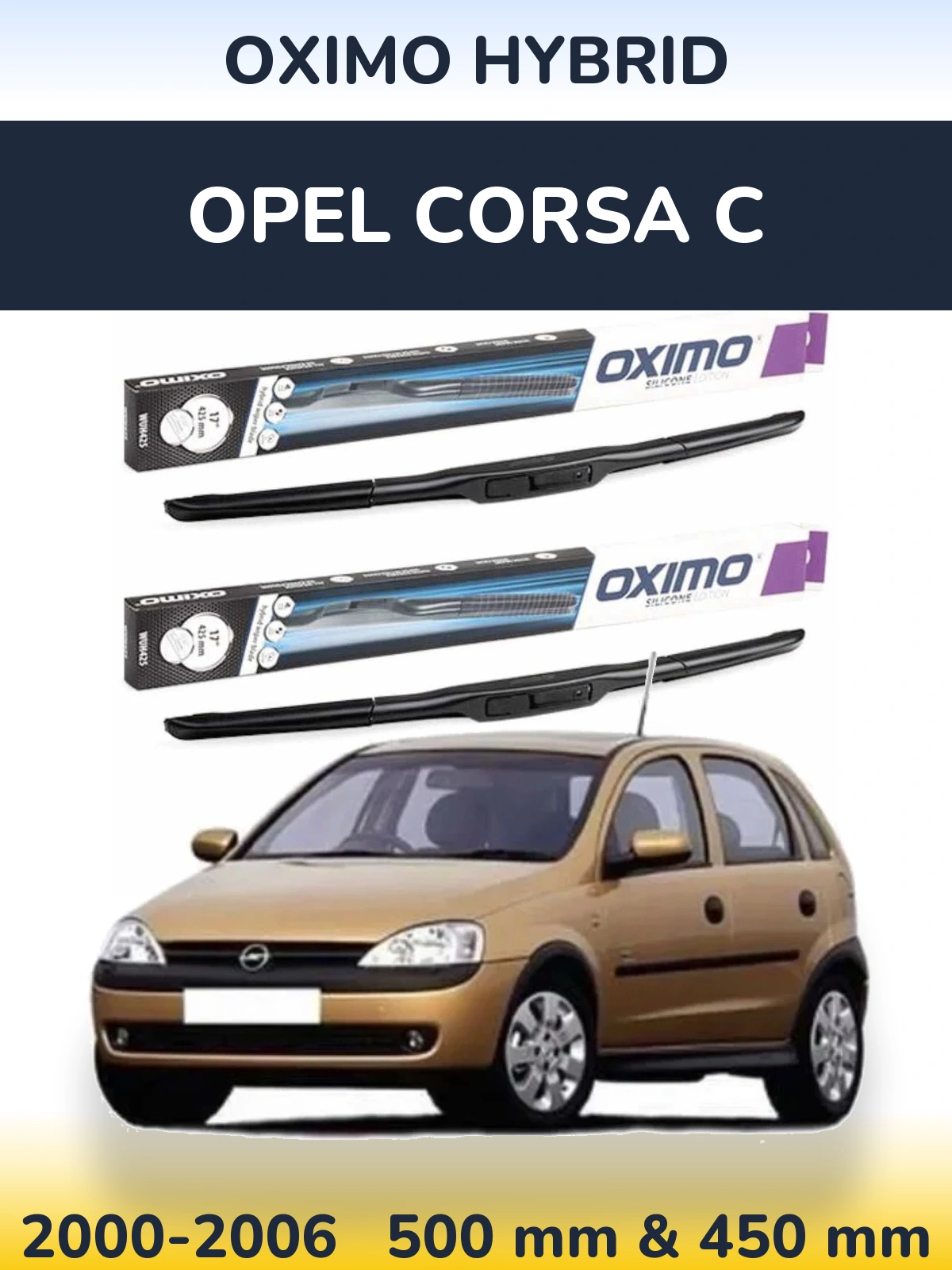 Torkarblad Oximo Hybrid för Opel Corsa C