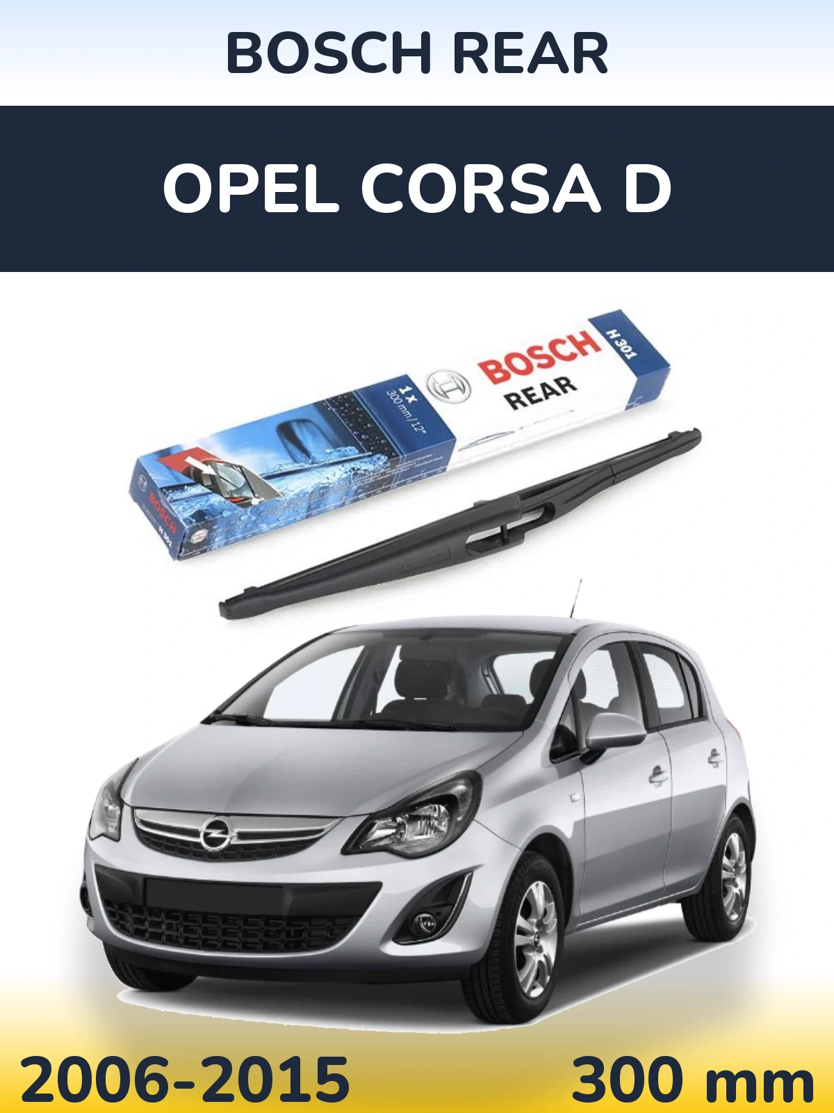 Torkarblad BOSCH Rear för Opel Corsa D