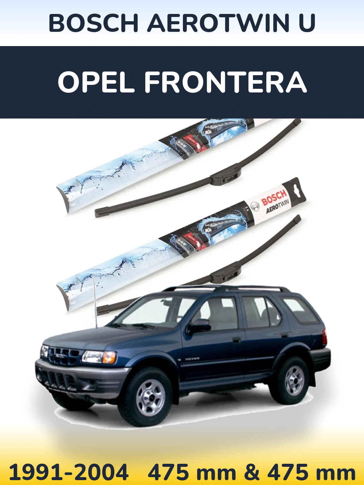 Torkarblad BOSCH AeroTwin U för Opel Frontera