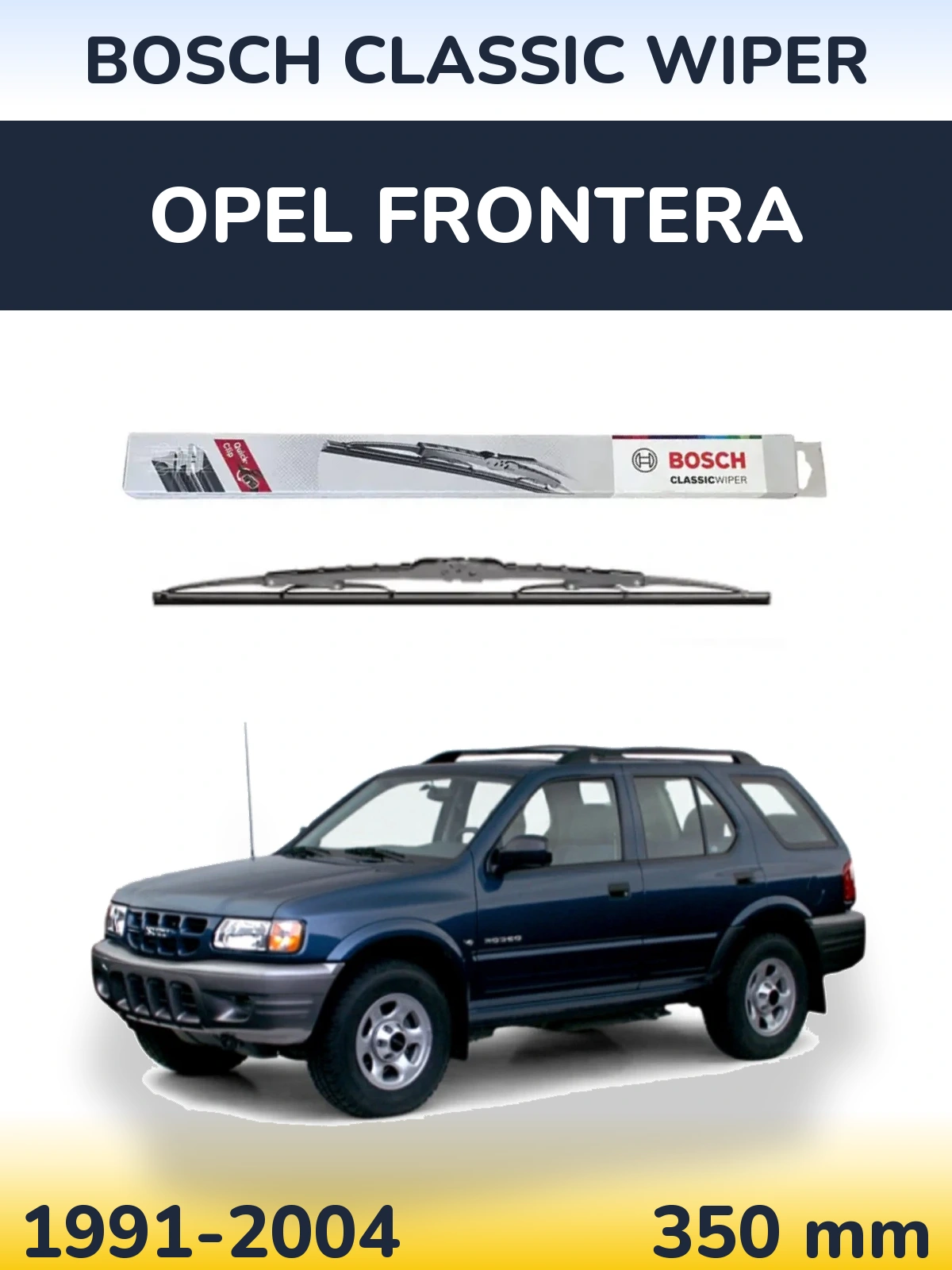 Torkarblad BOSCH Classic Wiper för Opel Frontera