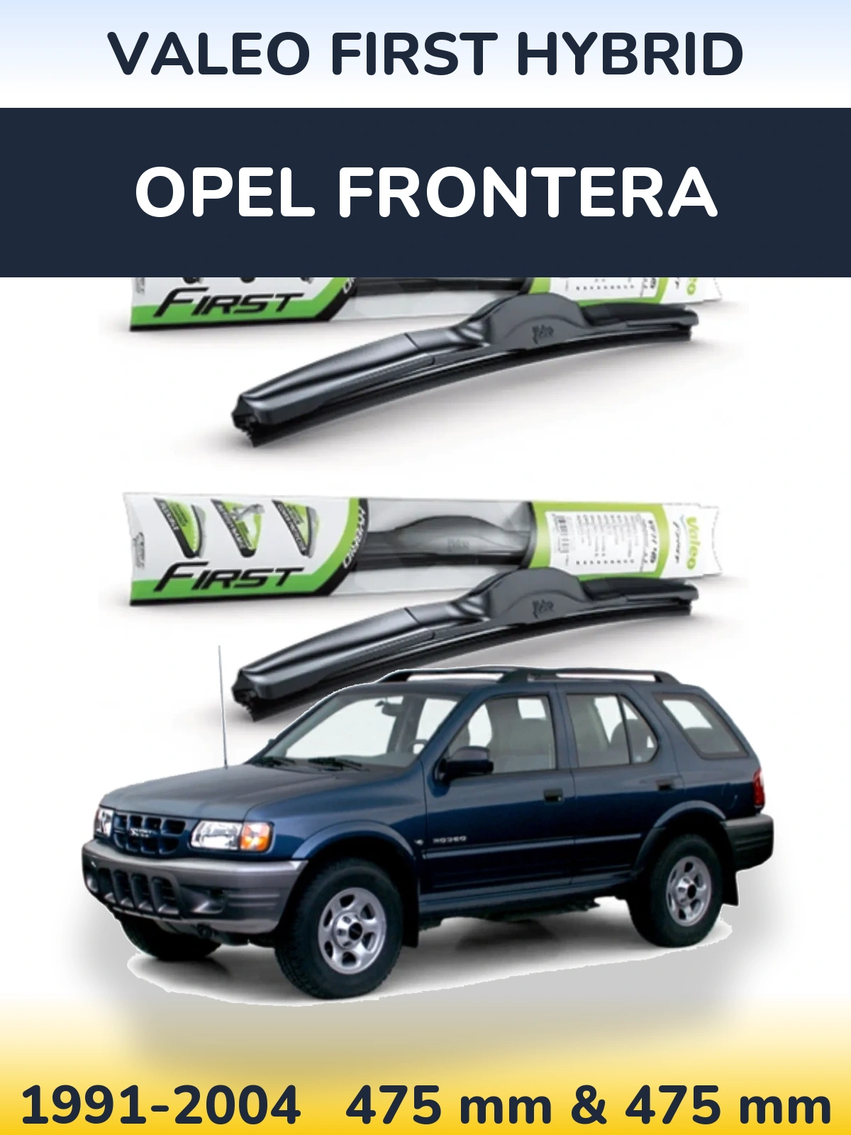 Torkarblad Valeo First Hybrid för Opel Frontera