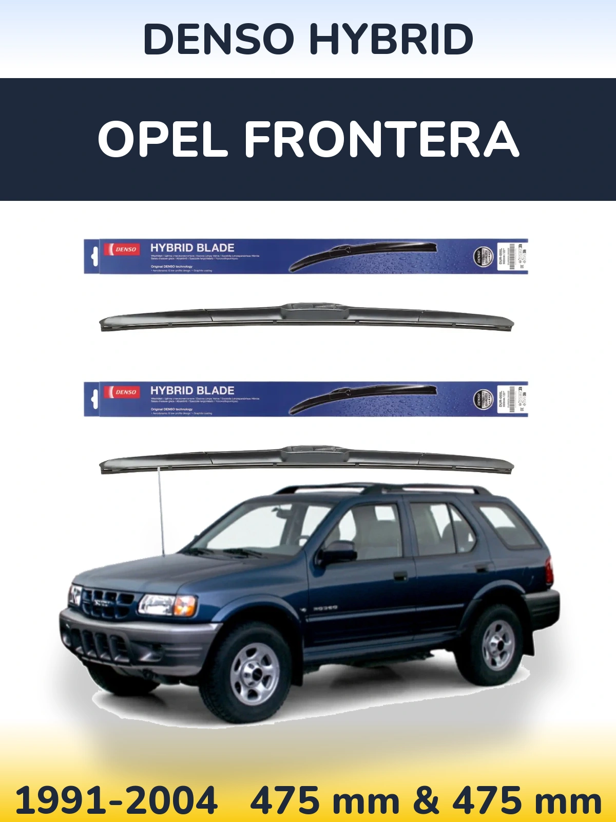 Torkarblad Denso Hybrid för Opel Frontera