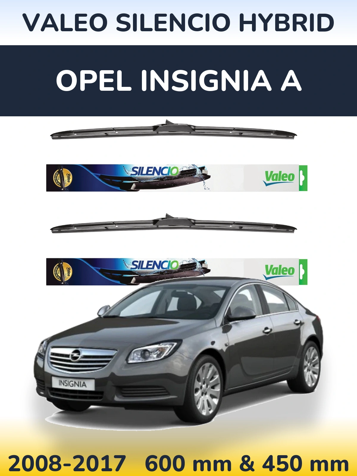 Torkarblad Valeo Silencio Hybrid för Opel Insignia A