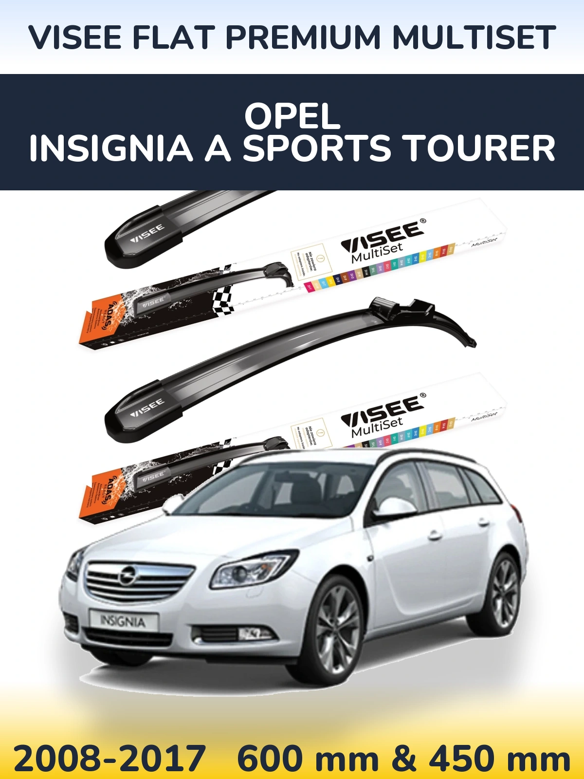 Torkarblad VISEE FLAT PREMIUM MultiSet för Opel Insignia A Sports Tourer