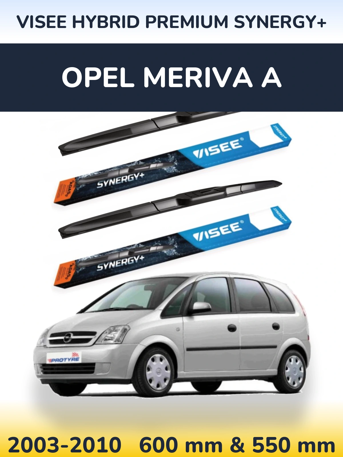 Torkarblad VISEE HYBRID PREMIUM SYNERGY+ för Opel Meriva A