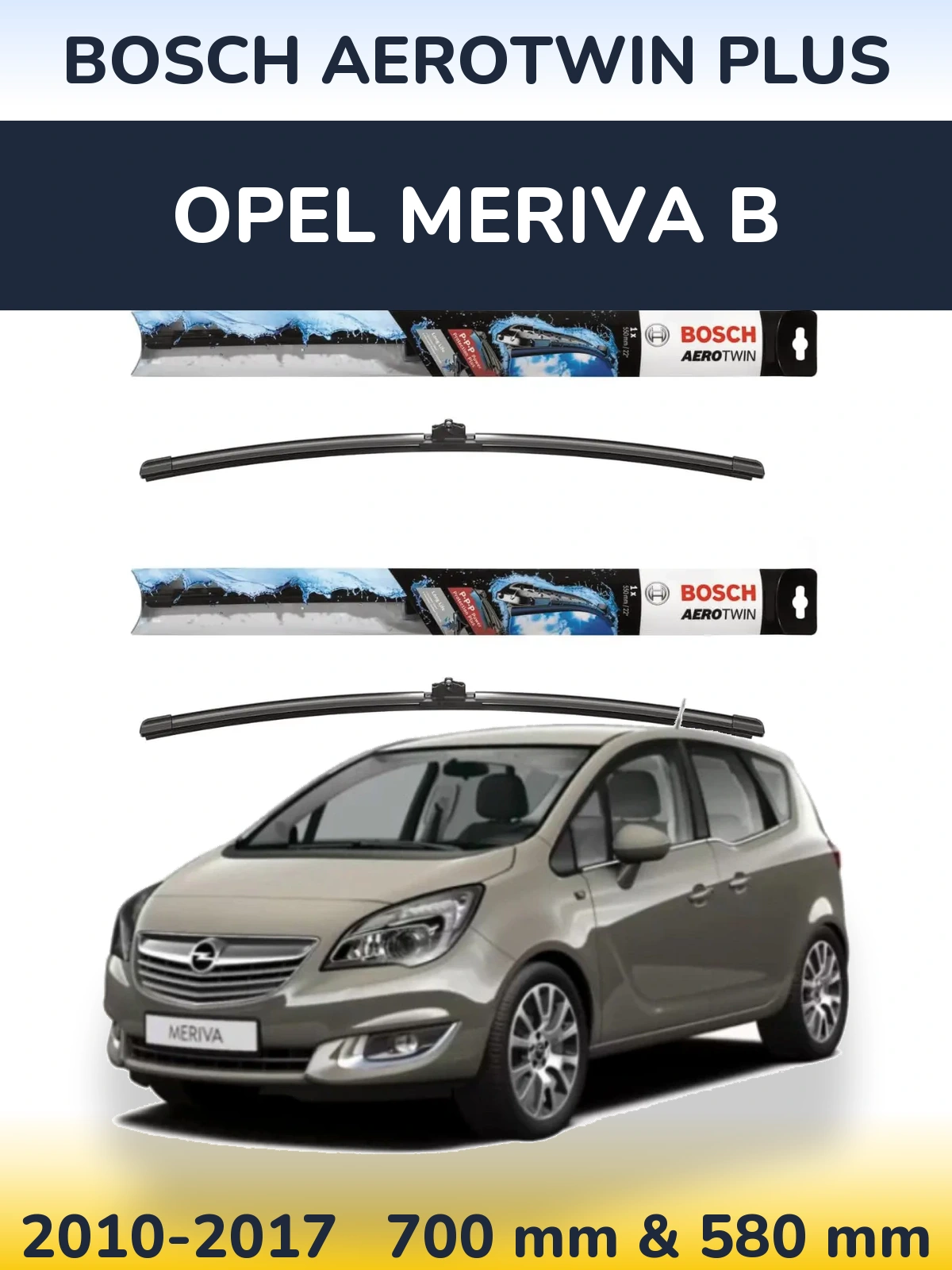 Комплект передніх щіток BOSCH AeroTwin Plus 700 & 580 мм для Opel Meriva B 2010-2017