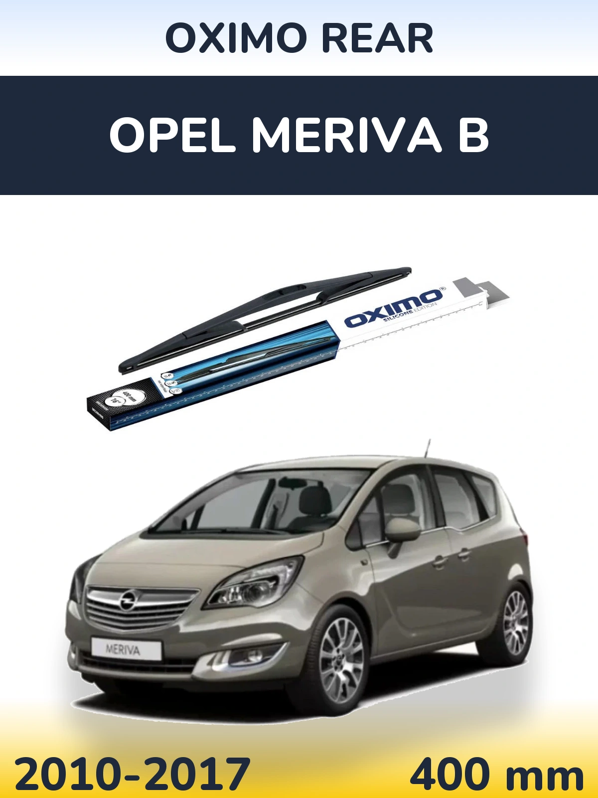 Torkarblad Oximo Rear för Opel Meriva B