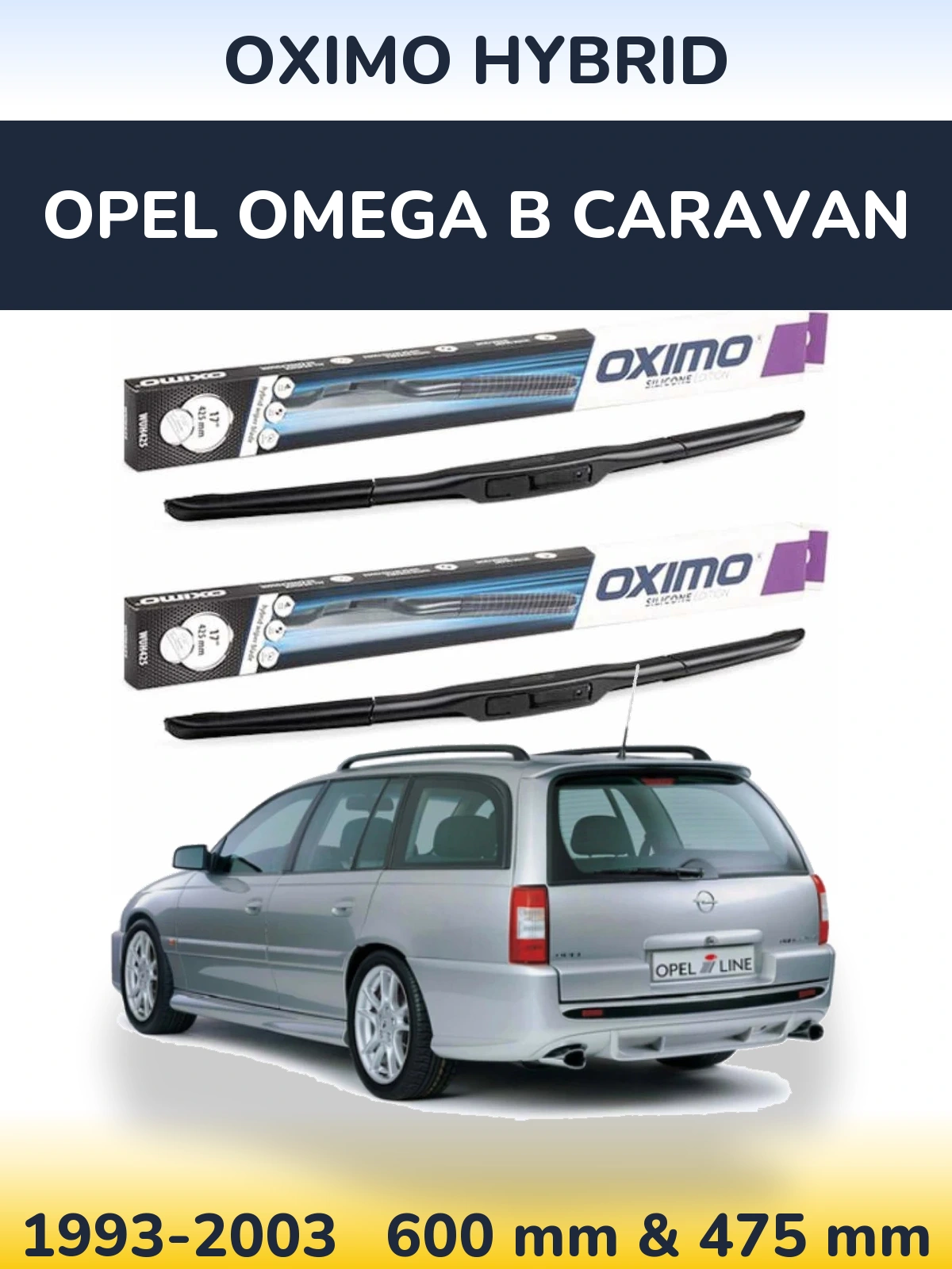 Torkarblad Oximo Hybrid för Opel Omega B Caravan