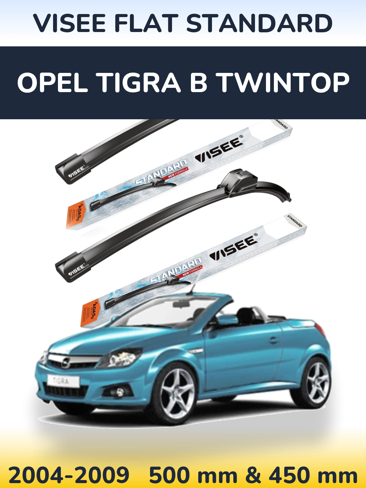 Комплект передніх щіток VISEE FLAT STANDARD 500 & 450 мм для Opel Tigra B TwinTop 2004-2009