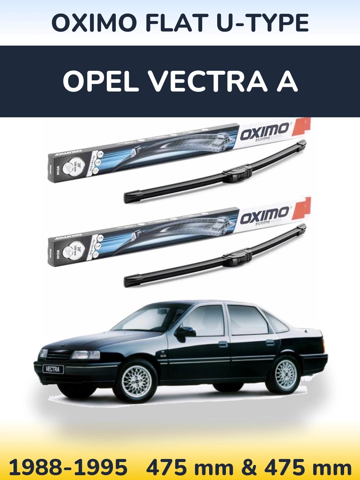 Front wiper blade set Oximo Flat U-type 475 & 475 mm for Opel Vectra A 1988-1995
