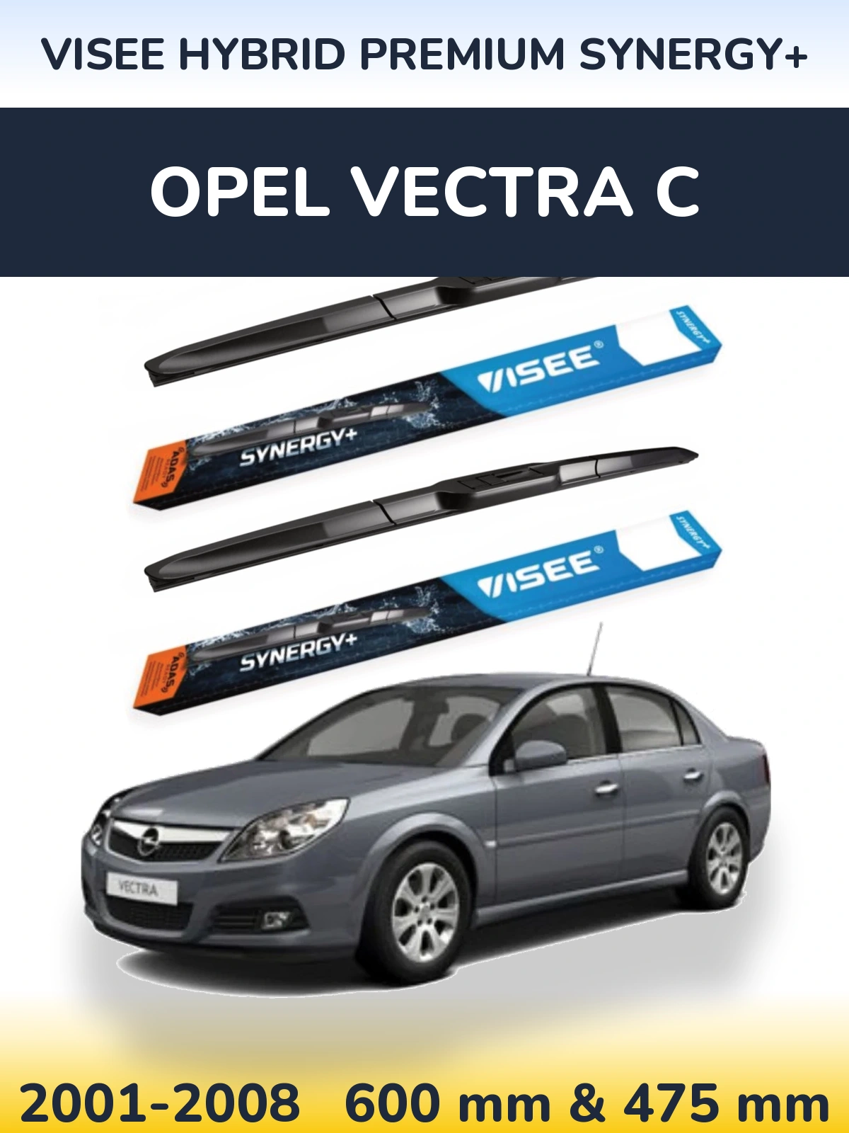 Torkarblad VISEE HYBRID PREMIUM SYNERGY+ för Opel Vectra C