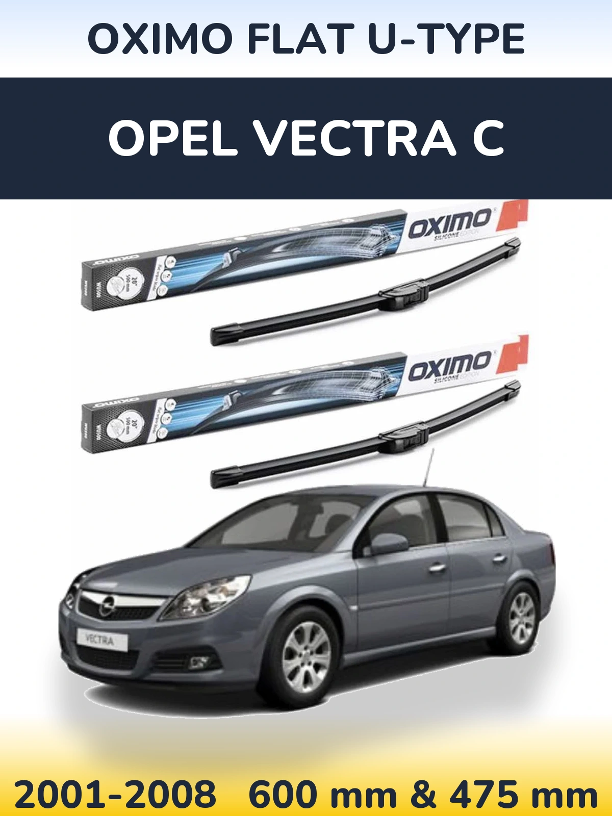 Torkarblad Oximo Flat U-type för Opel Vectra C