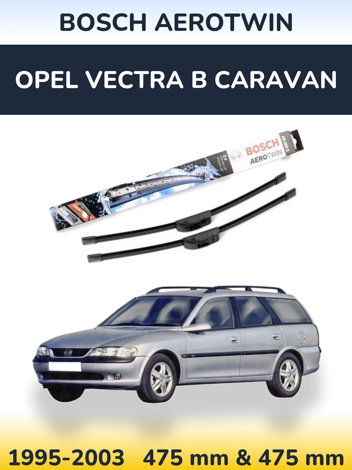 Torkarblad BOSCH AeroTwin för Opel Vectra B Caravan