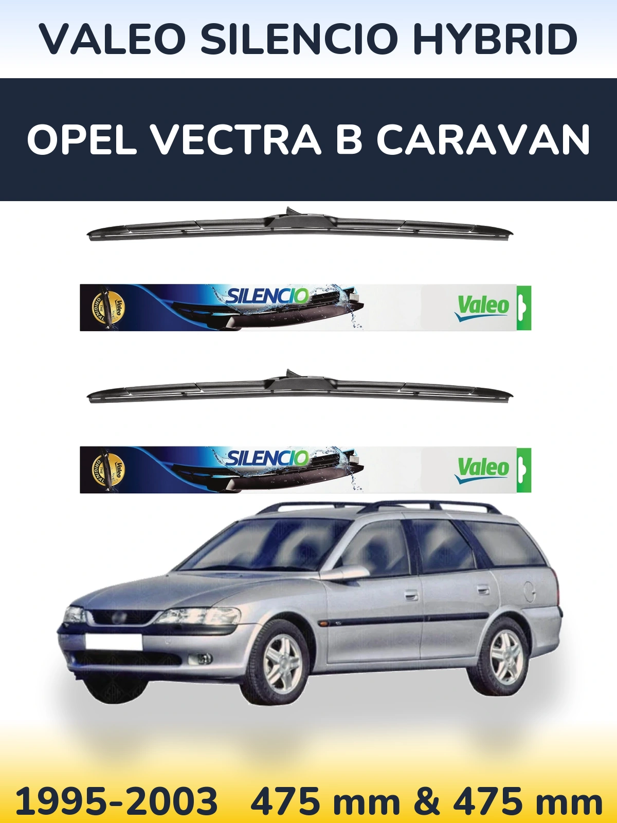 Torkarblad Valeo Silencio Hybrid för Opel Vectra B Caravan