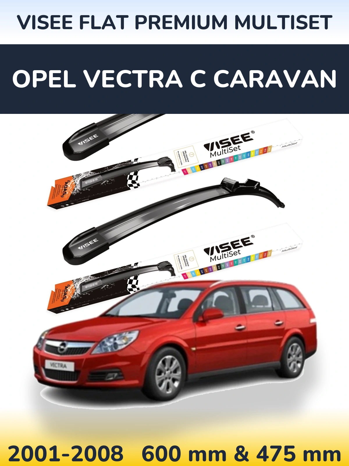 Torkarblad VISEE FLAT PREMIUM MultiSet för Opel Vectra C Caravan