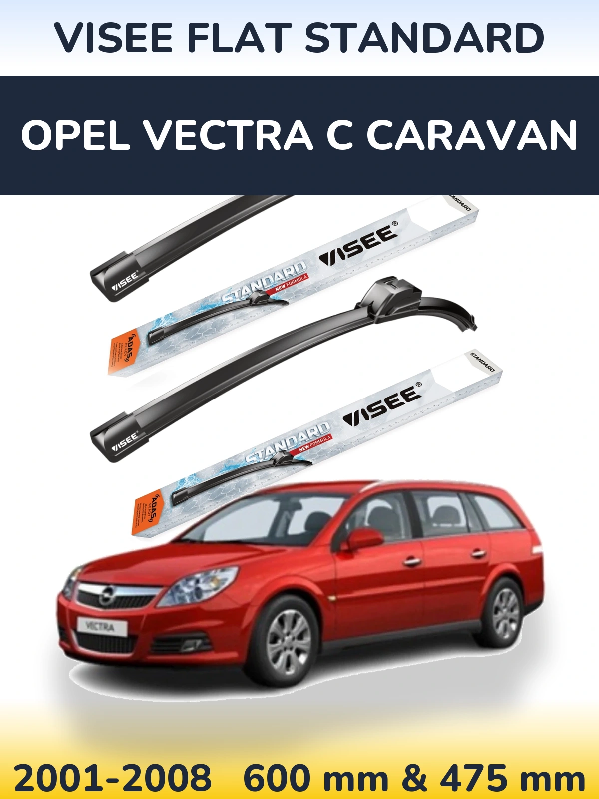 Torkarblad VISEE FLAT STANDARD för Opel Vectra C Caravan