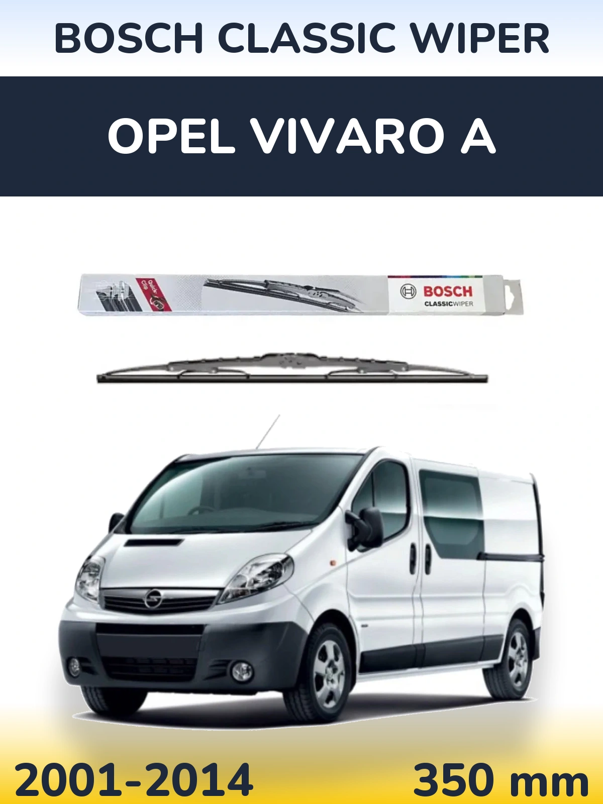 Torkarblad BOSCH Classic Wiper för Opel Vivaro A
