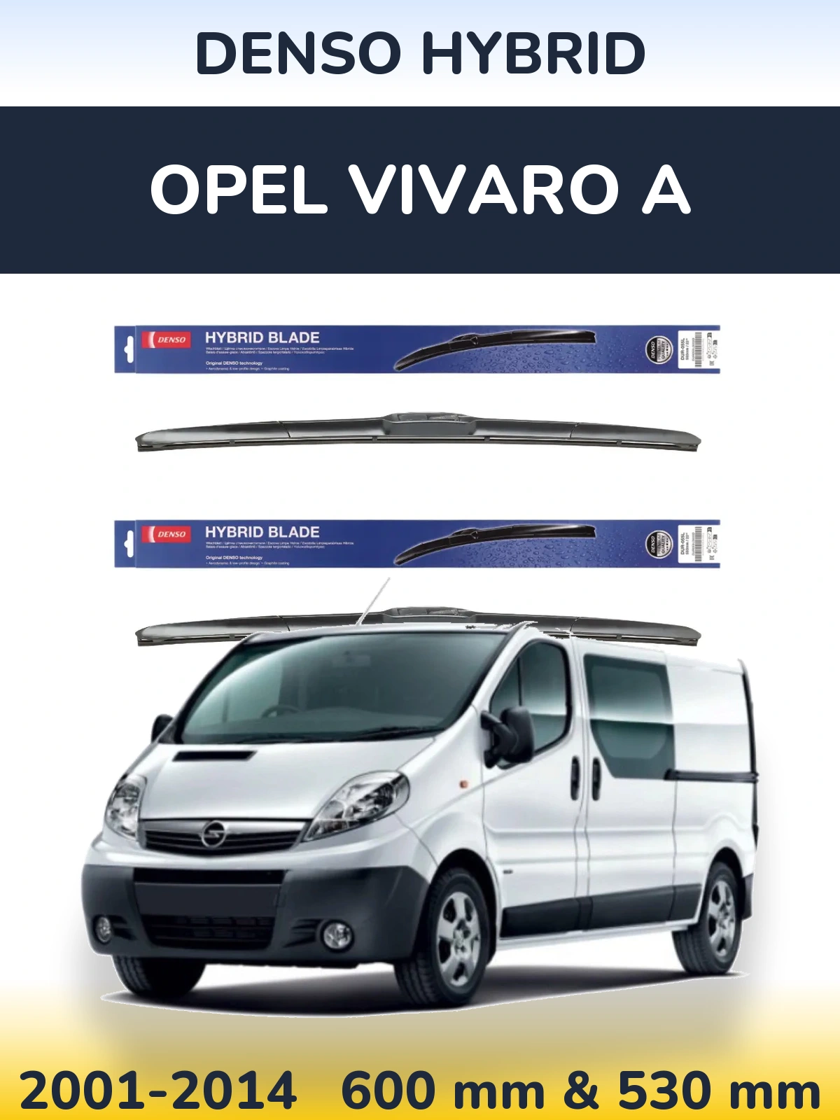 Torkarblad Denso Hybrid för Opel Vivaro A