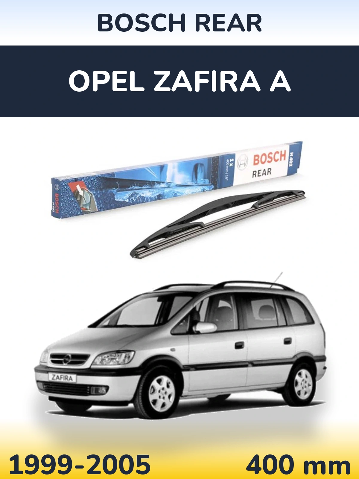 Torkarblad BOSCH Rear för Opel Zafira A