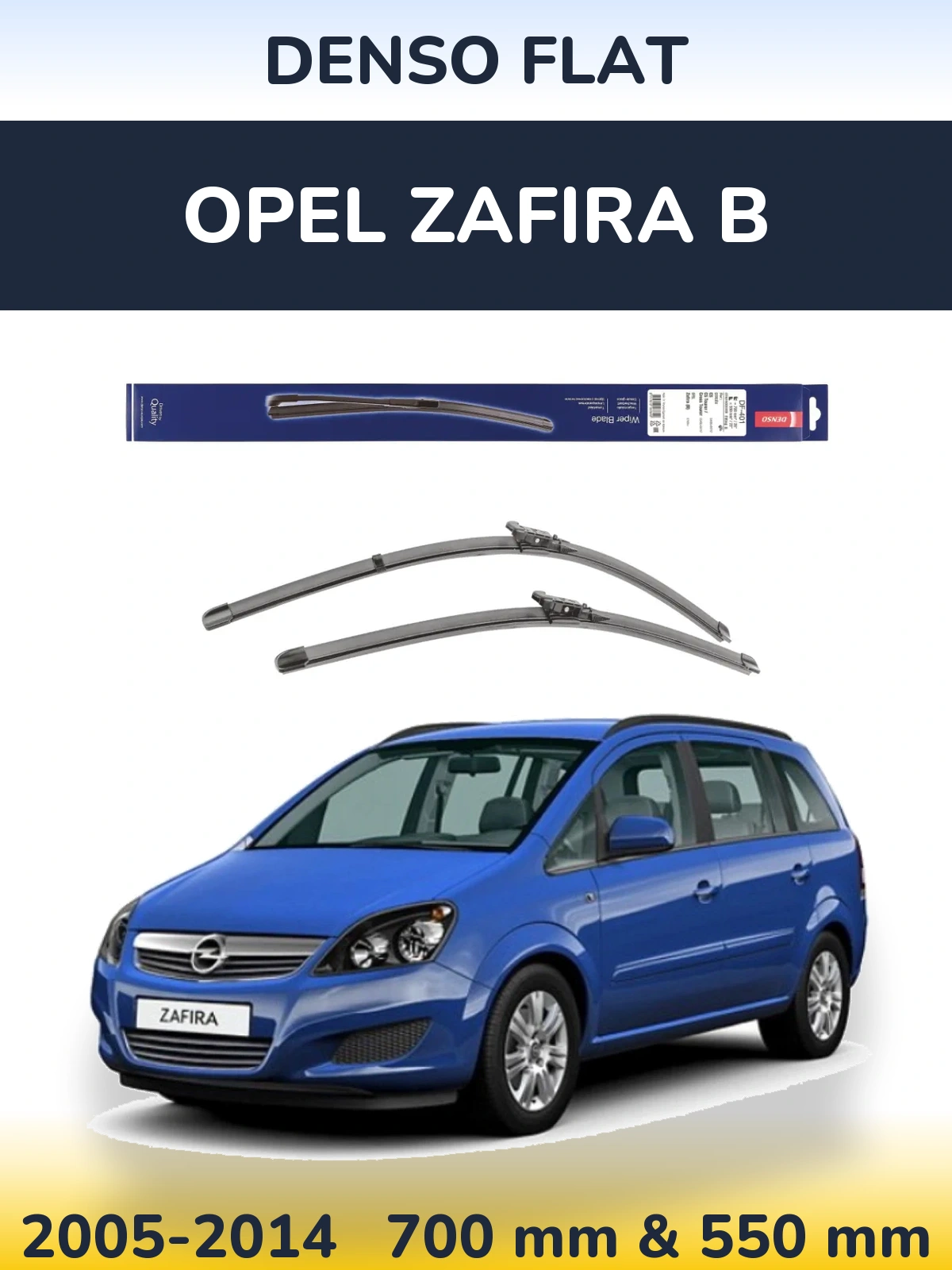 Front wiper blade set Denso Flat 700 & 550 mm for Opel Zafira B 2005-2014